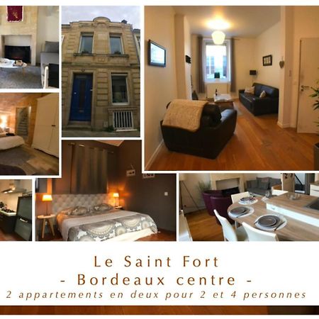 Le Saint Fort - Coeur De Bordeaux Apartment Exterior photo
